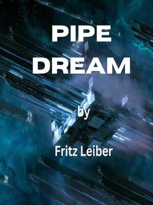 cover image of Pipe Dream